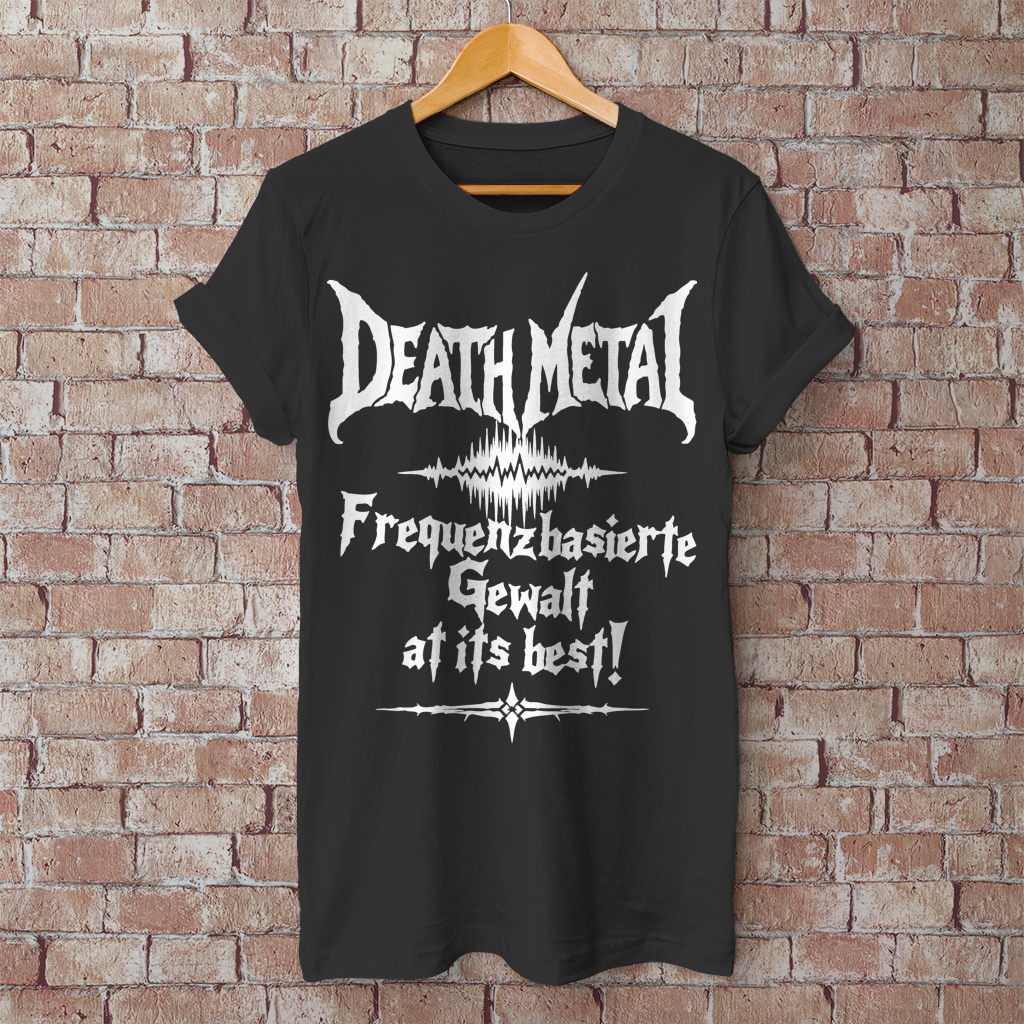 Herren T-Shirt Frequenzbasierte Gewalt at its best!