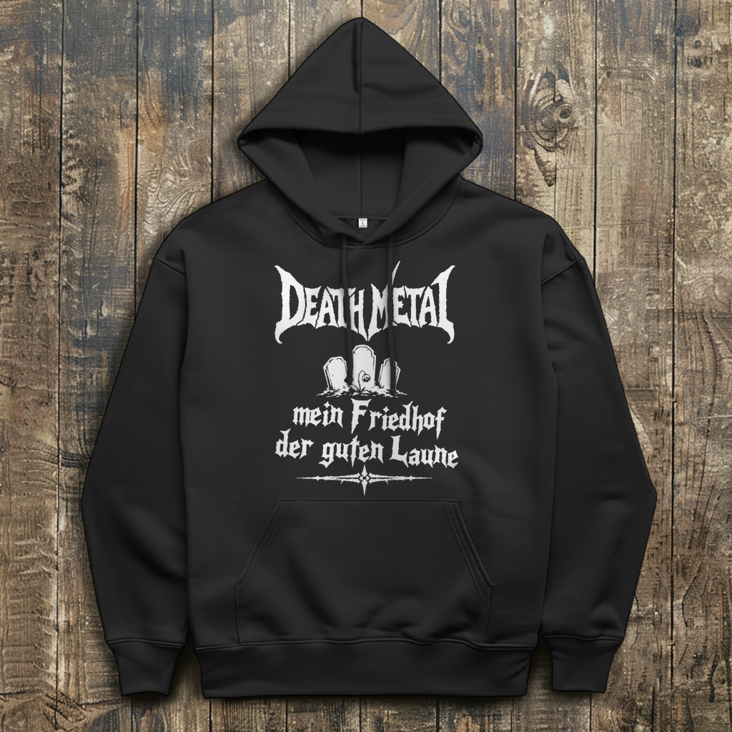 Herren Hoodie Death Metal – Mein Friedhof der guten Laune.