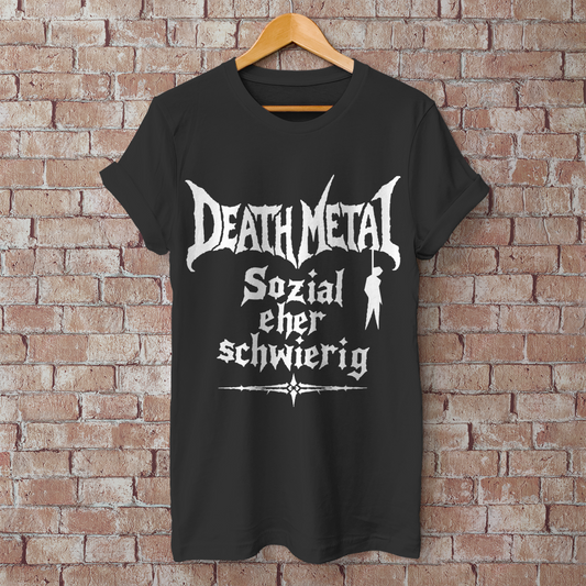 Herren T-Shirt Death Metal – Sozial eher schwierig.
