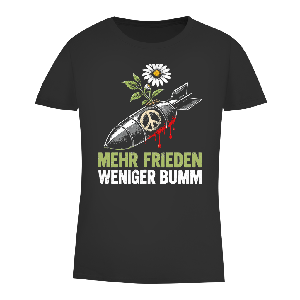 Damen Premium Bio T-Shirt mehr frieden, weniger bumm