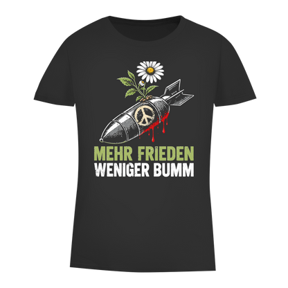 Damen Premium Bio T-Shirt mehr frieden, weniger bumm