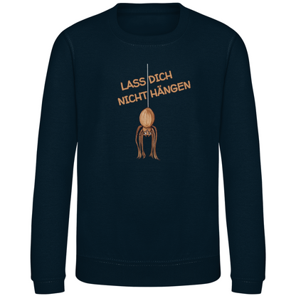 Kinder Sweatshirt Krabbelcrew Hausspinne - Lass dich nicht Hängen