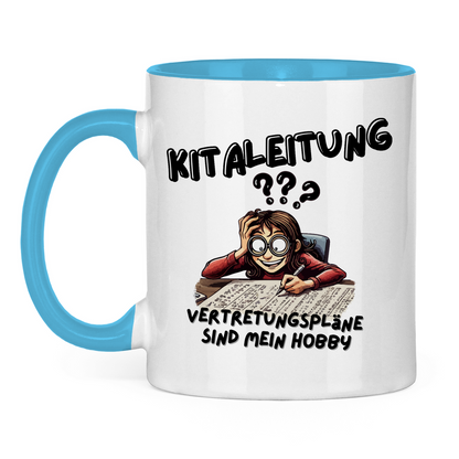Tasse zweifarbig Kitaleitung - Vertretungspläne sind mein Hobby