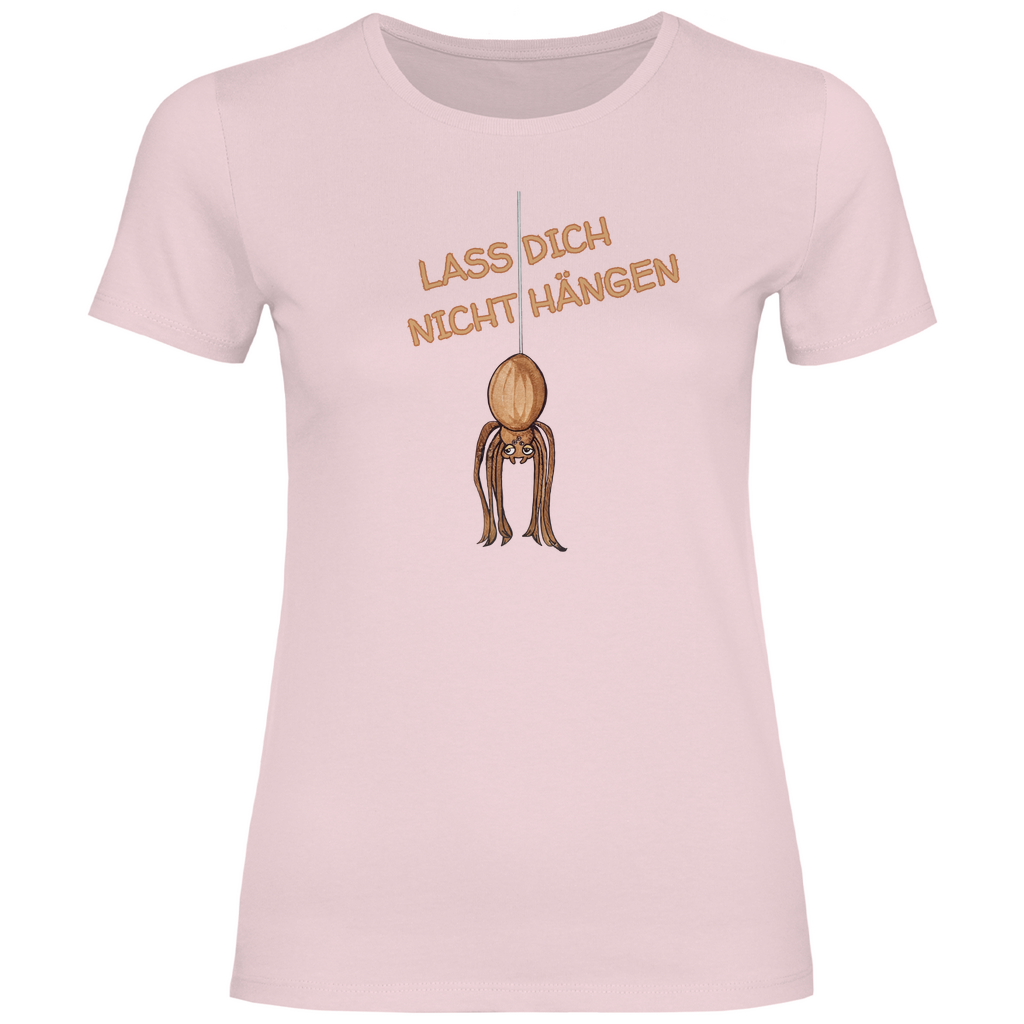 Damen T-Shirt Krabbelcrew Hausspinne - Lass dich nicht Hängen
